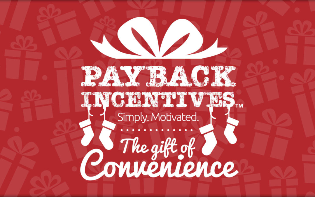Payback Incentives: The Gift of Convenience