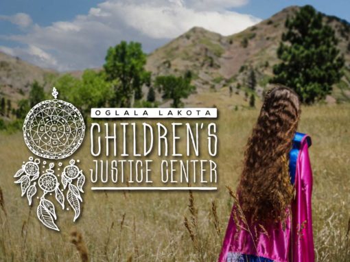 Branding & Awareness<br> Oglala Lakota Children’s Justice Center